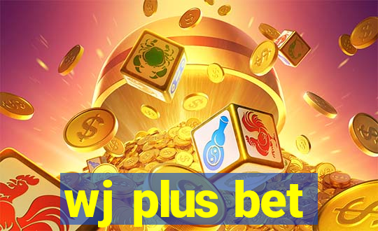 wj plus bet